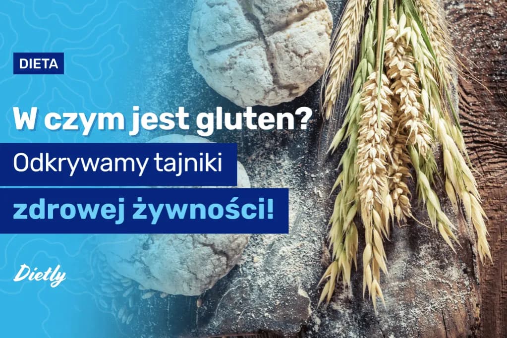 Gdzie jest gluten? Zostań detektywem etykiet i jedz bezpiecznie!